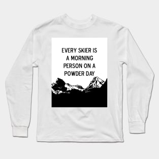 Ski Powder Mountains Long Sleeve T-Shirt